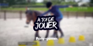 À TOI DE JOUER - Pony-games